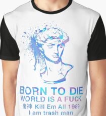 Born to Die / World is a Fuck (Holographic) Graphic T-Shirt