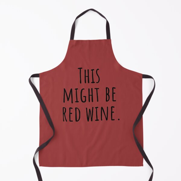Wine Glass Stylish Novelty Comedy High Quality Professional Apron Red Burgundy 