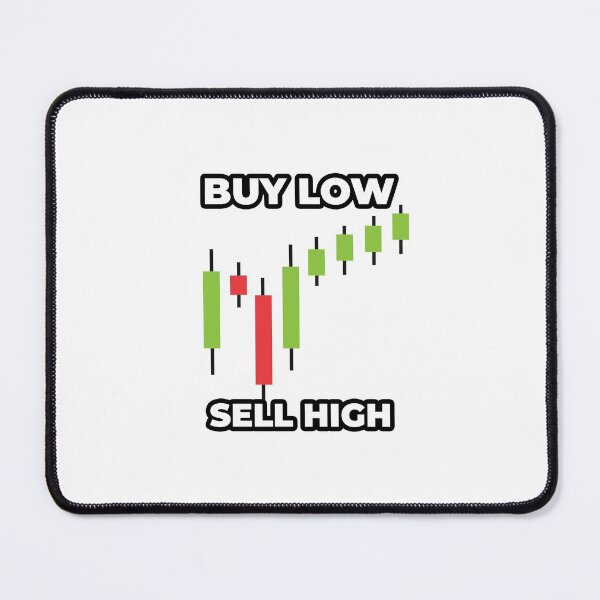 Item preview, Buy low sell high designed and sold by LewisRichie.