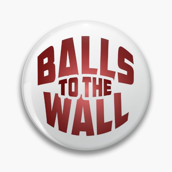 Item preview, Balls To The Wall designed and sold by wedontknowgames.