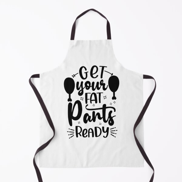 Item preview, Get Your Fat Pants Ready designed and sold by storyboxdesigns.