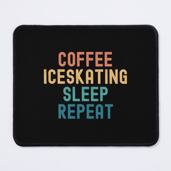Item preview, Coffee Iceskating Sleep Repeat - Funny Iceskating & Coffee Gift designed and sold by kindxinn.