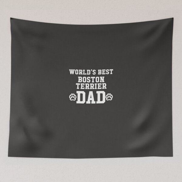 Item preview, World's Best Boston Terrier Dad designed and sold by AlwaysAwesome.