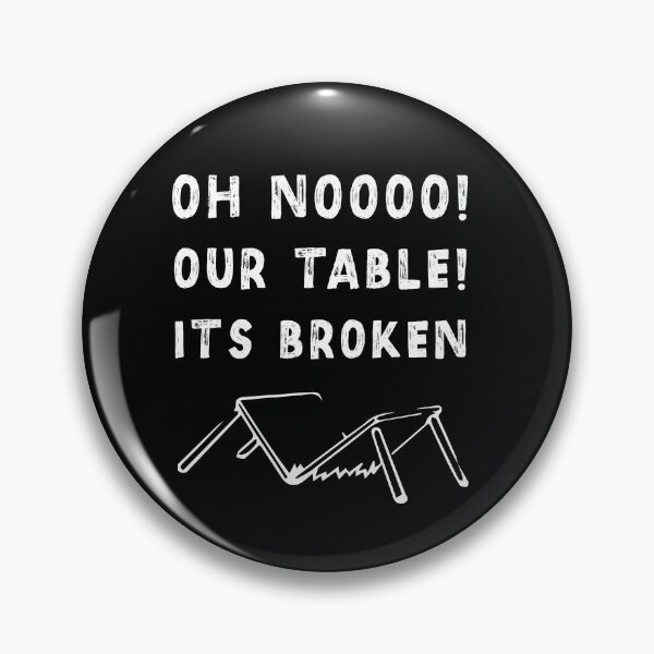 Item preview, Oh No! Our Table! It's Broken! designed and sold by SparrowLag.