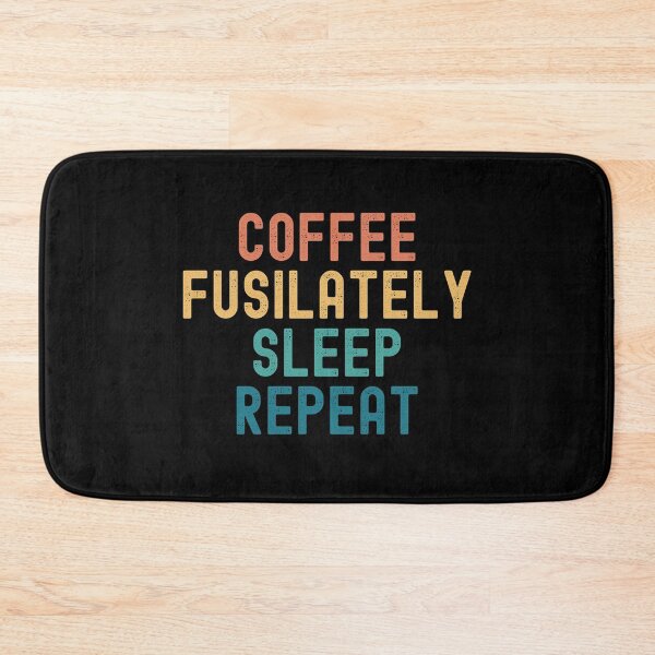 Item preview, Coffee Fusilately Sleep Repeat - Funny Fusilately & Coffee Gift designed and sold by kindxinn.