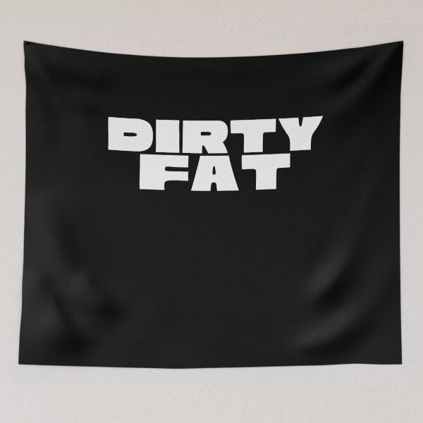 Item preview, Dirty Fat designed and sold by FunTee's.