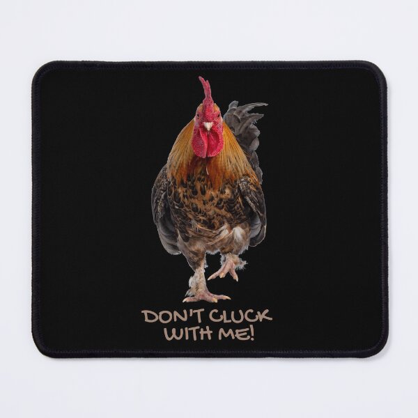 Item preview, Don't cluck with me! Funny rooster chicken pun. designed and sold by JellyBeenzz.