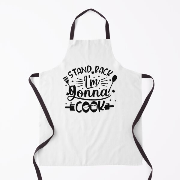 Item preview, Stand Back I'm Gonna Cook designed and sold by storyboxdesigns.