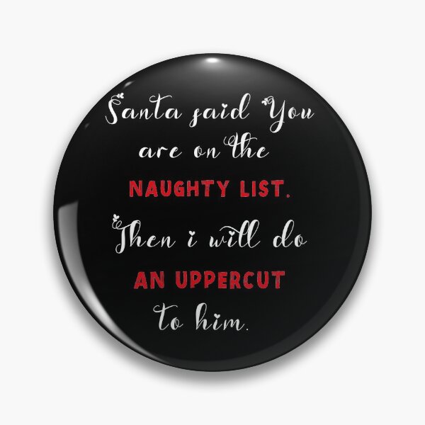 Item preview, Then I Will Do an Uppercut to Santa designed and sold by SparrowLag.