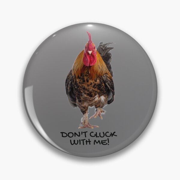 Item preview, Don't cluck with me! Funny rooster chicken pun. designed and sold by JellyBeenzz.