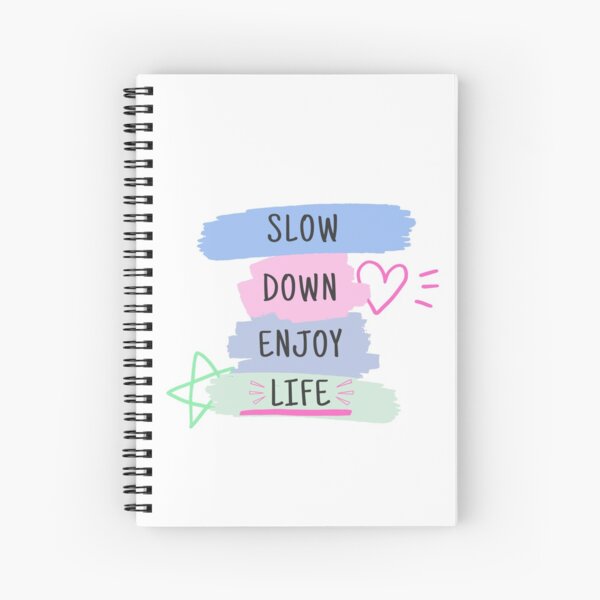 Item preview, Slow Down Enjoy Life designed and sold by OlympicsMerch.