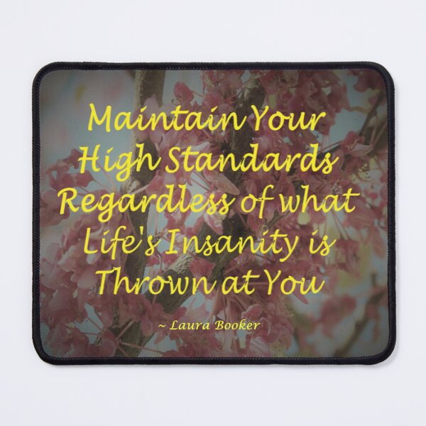 Item preview, Maintain Your Standards designed and sold by Laura Booker.