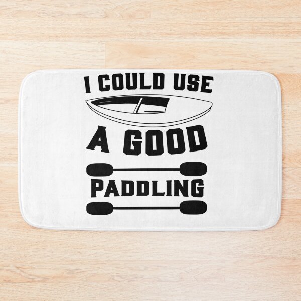 Item preview, I could use a good paddling designed and sold by LouzaArte.