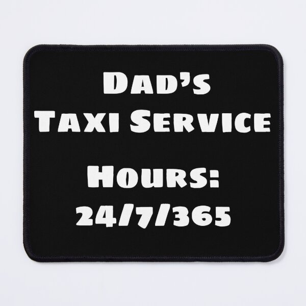 Item preview, Dad's Taxi (White) designed and sold by blakcirclegirl.