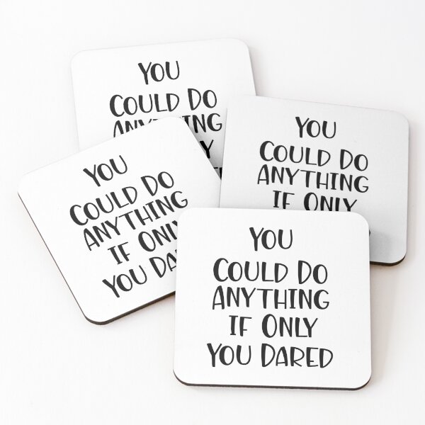 Item preview, You Could Do Anything if Only You Dared designed and sold by Raminovitch.