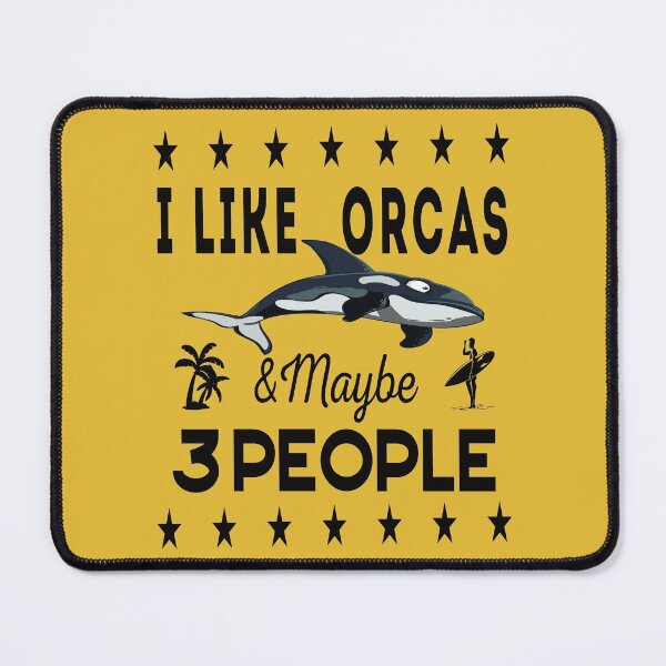 Item preview, I Like Orcas And Maybe 3 People designed and sold by Yanbus.