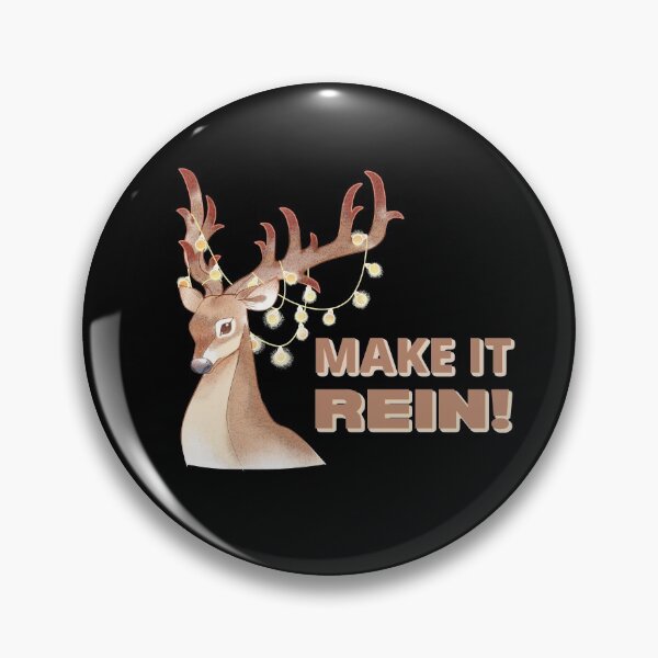 Item preview, Make it Rein Pun  designed and sold by Pun Intended.