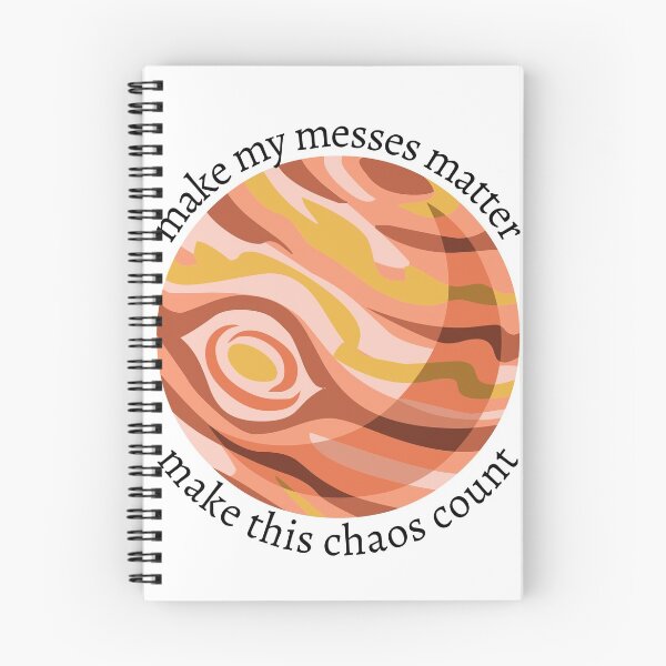 Item preview, make my messes matter ; make this chaos count designed and sold by goblinbabe.