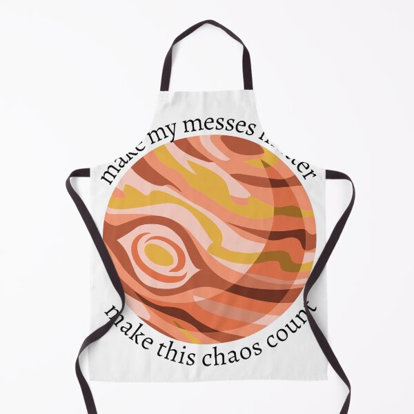 Item preview, make my messes matter ; make this chaos count designed and sold by goblinbabe.