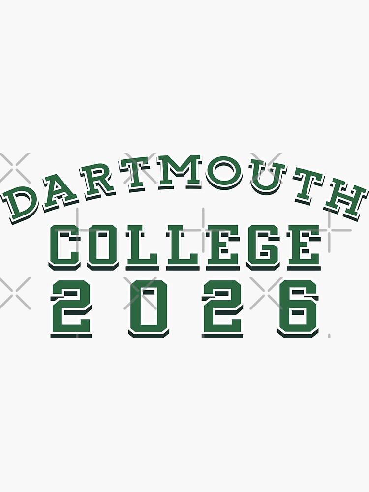 "Dartmouth College Class of 2026" Sticker for Sale by MiloAndOtis