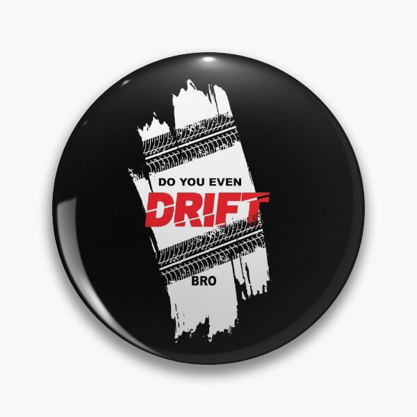 Item preview,  Do You Even Drift Bro  designed and sold by Raiko-art.