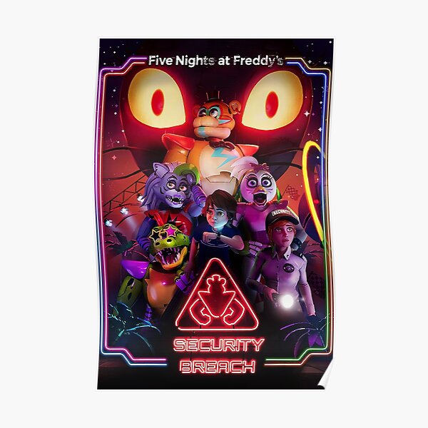 FNAF SECURITY BREACH Poster