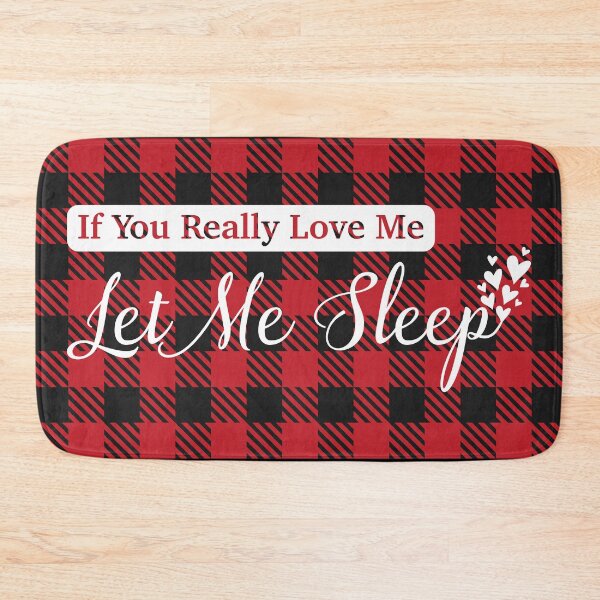 Item preview, Festival Of Sleep Day-If You Really Love Me Let Me Sleep designed and sold by NawalMagdy.