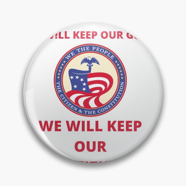 Item preview, WE WILL KEEP OUR GOD, GUNS AND CONSTITUTION designed and sold by forgodandcountr.