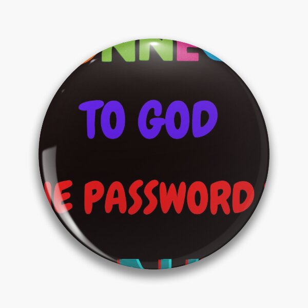 Item preview, CONNECT TO GOD, THE PASSWORD IS PRAYER designed and sold by forgodandcountr.