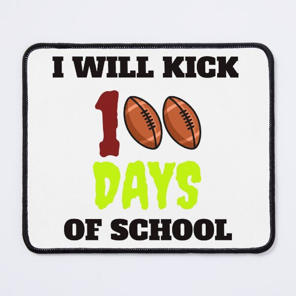 Item preview, I Will Kick 100 Days Of School- Football Ruby designed and sold by universegrace.
