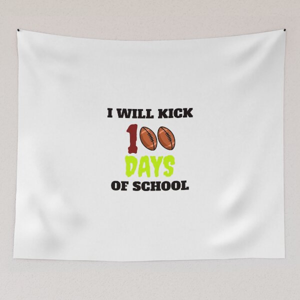 Item preview, I Will Kick 100 Days Of School- Football Ruby  designed and sold by universegrace.