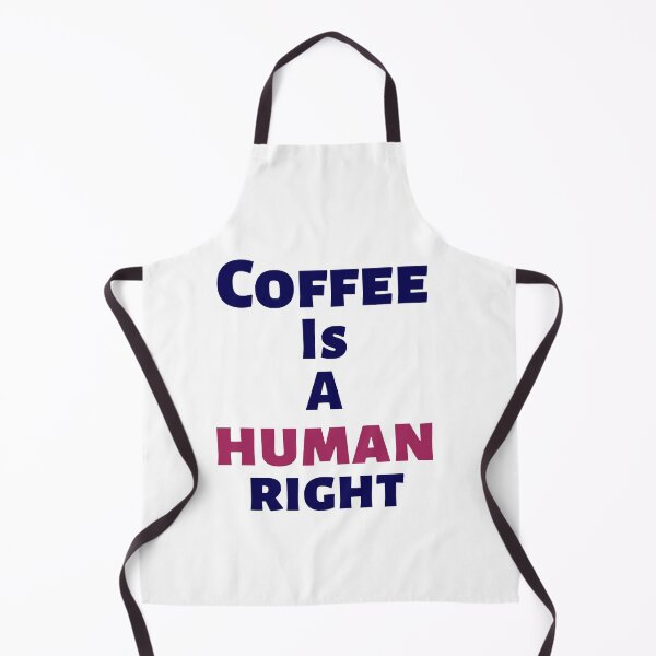 Item preview, coffee is a human right positive quote,are you brewing coffee for me. designed and sold by Coolclassy.