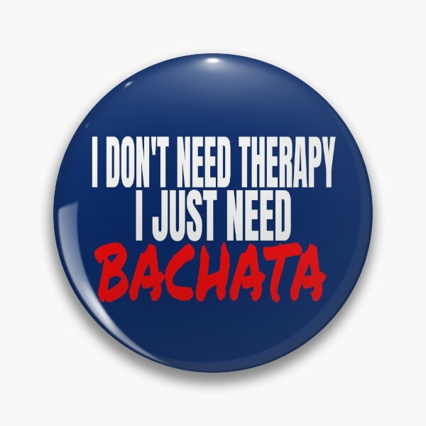 Item preview, I Don't Need Therapy I Just Need Bachata T Shirt Merch designed and sold by PRINTS2HOT.