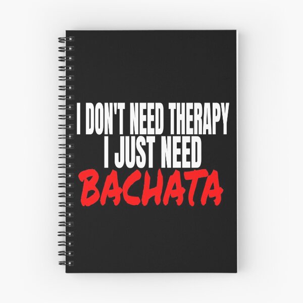 Item preview, I Don't Need Therapy I Just Need Bachata T Shirt Merch designed and sold by PRINTS2HOT.