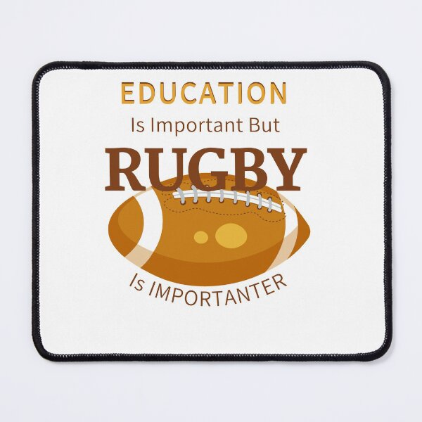 Item preview, EDUCATION IS IMPORTANT BUT RUGBY IS IMPORTANTER designed and sold by Innovational.