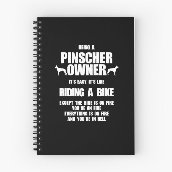 Item preview, Pinscher Owner Easy Like Riding A Bike, on Fire in Hell designed and sold by Guarddogdrive.