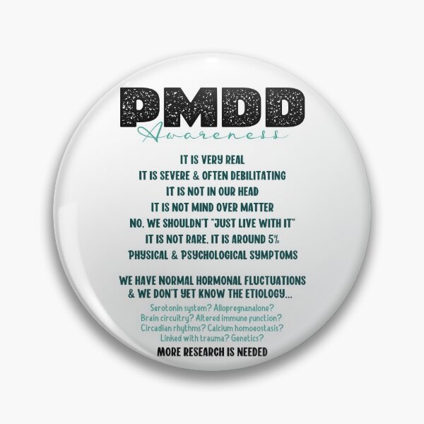 Item preview, PMDD Awareness, more research needed, 1 in 20, it is very real and often debilitating. designed and sold by Orianah.