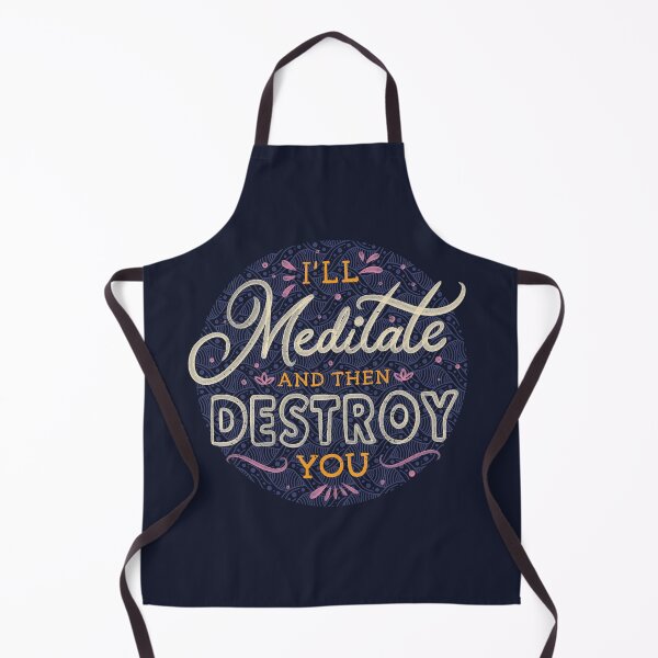 Item preview, I'll Meditate And Then Destroy You by Tobe Fonseca designed and sold by Tobe Fonseca®.
