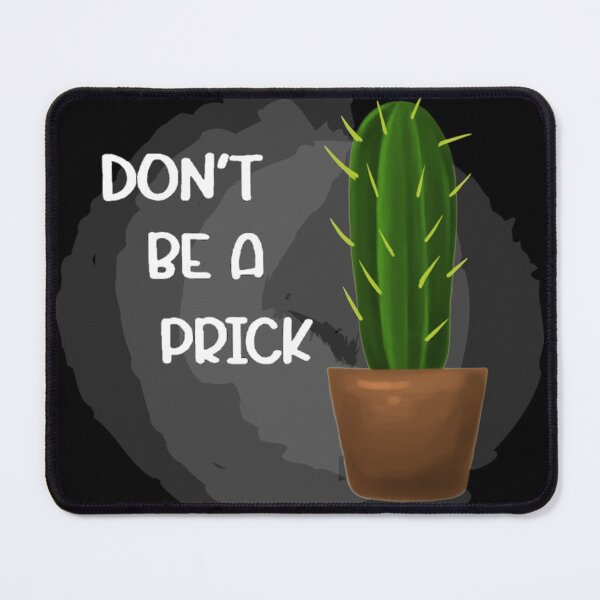 Item preview, Don't be a prick designed and sold by pnkpopcorn.