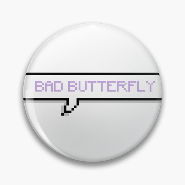 Item preview, bad butterfly speech bubble designed and sold by lakawocka.