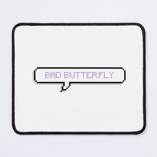 Item preview, bad butterfly speech bubble designed and sold by lakawocka.