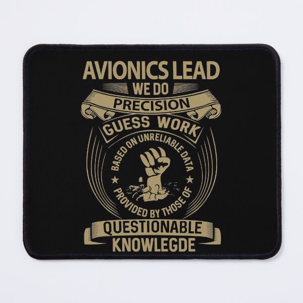 Item preview, Avionics Lead T Shirt - We Do Precision Job Gift Item Tee designed and sold by smueller39.