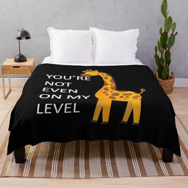 Item preview, You're Not Even On My Level Funny Giraffe designed and sold by Touch of FEZ.