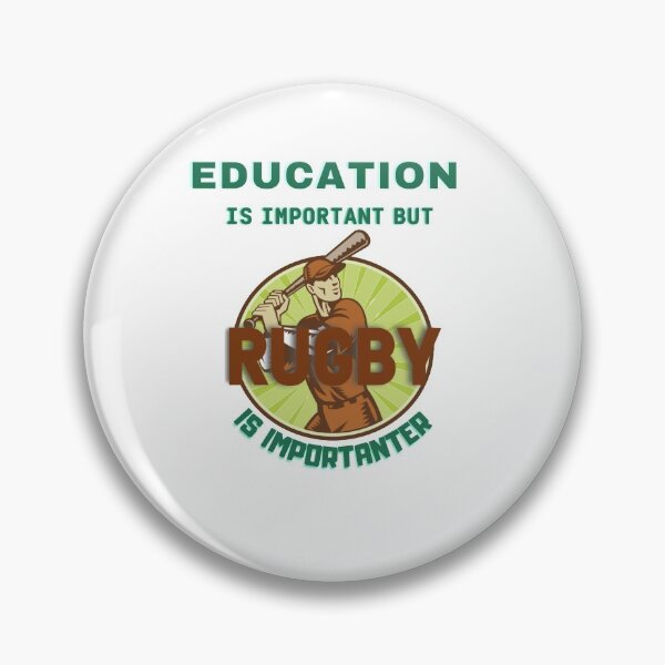 Item preview, EDUCATION IS IMPORTANT BUT RUGBY IS IMPORTANTER designed and sold by Innovational.