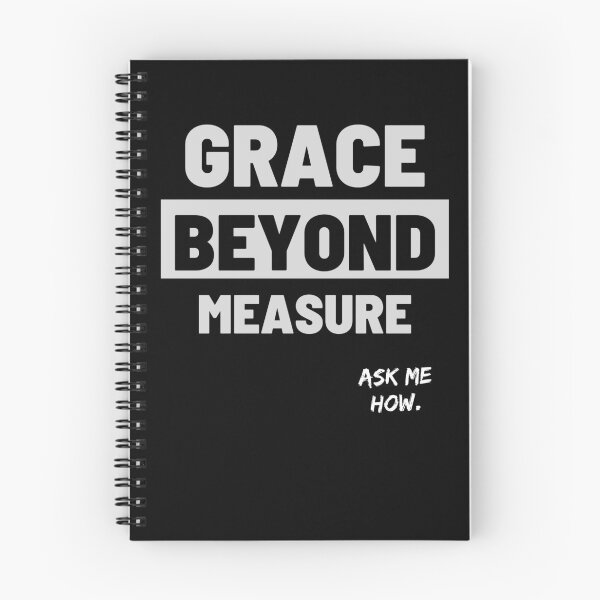 Item preview, 7th Day Rest, GRACE BEYOND MEASURE. designed and sold by 7thDayRest74.