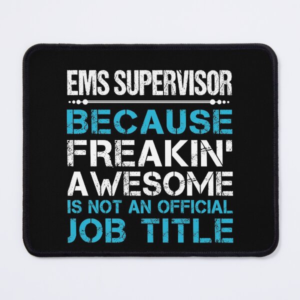 Item preview, Ems Supervisor T Shirt - Freaking Awesome Job Gift Item Tee designed and sold by oetate4774.