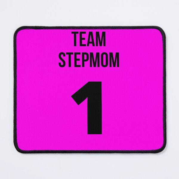 Item preview, Team Stepmom designed and sold by westenfield.