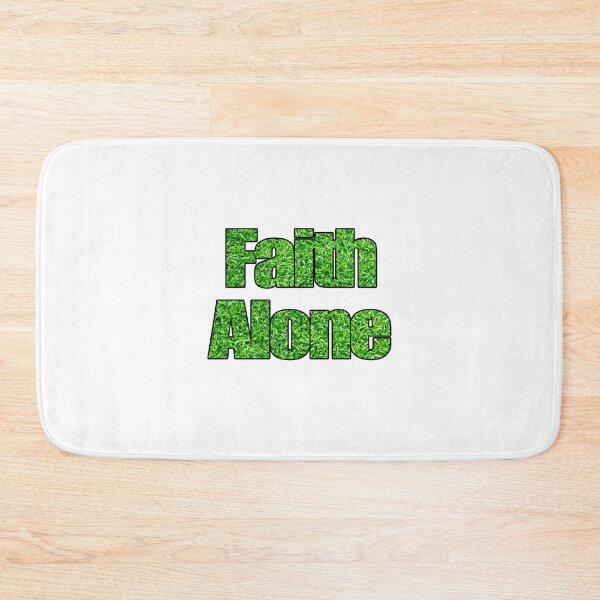 Item preview, Faith Alone designed and sold by Patrick Chastain.