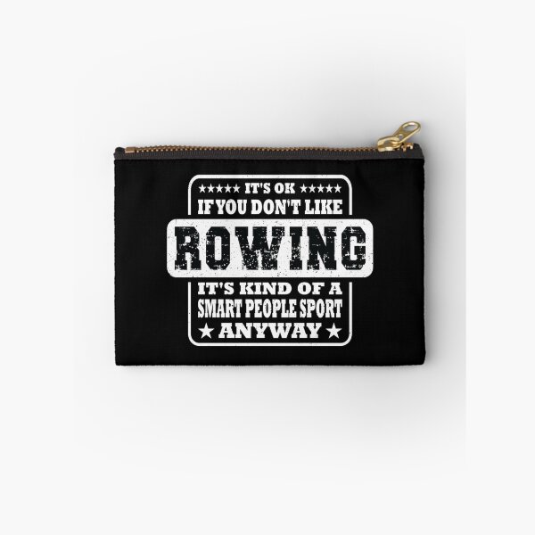 Item preview, It's Ok If You Don't Like Rowing Funny Gift designed and sold by Wilma Meister.