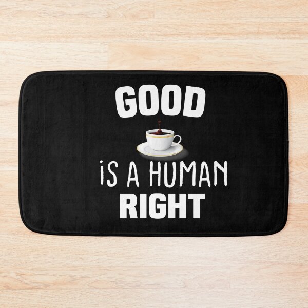Item preview, Good Coffee Is A Human Right-new style one designed and sold by RIDA LOUCHACHHA.